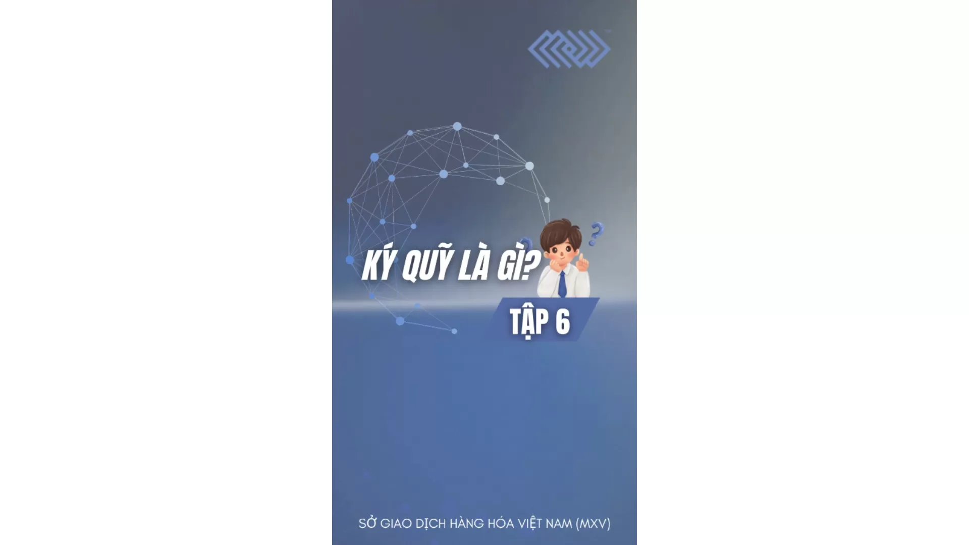 [Tập 6] Ký quỹ là gì? - Series Giải ngố thị trường